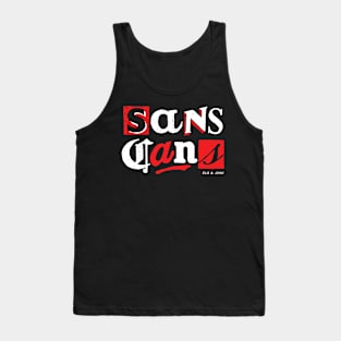 Elis and John Merch Sans Cans Tank Top